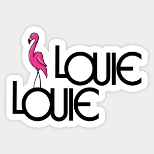 Louie Louie Sticker
